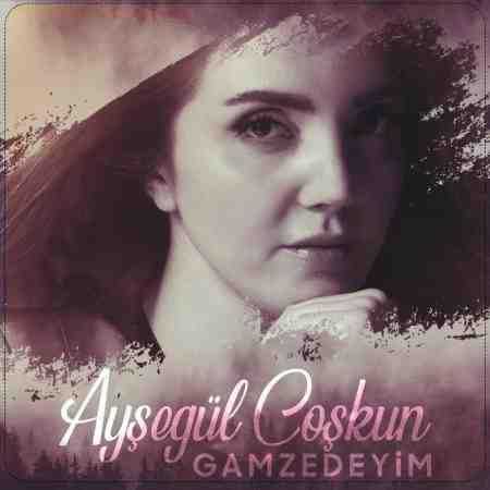 دانلود آهنگ Aysegul Coskun به نام Gamzedeyim